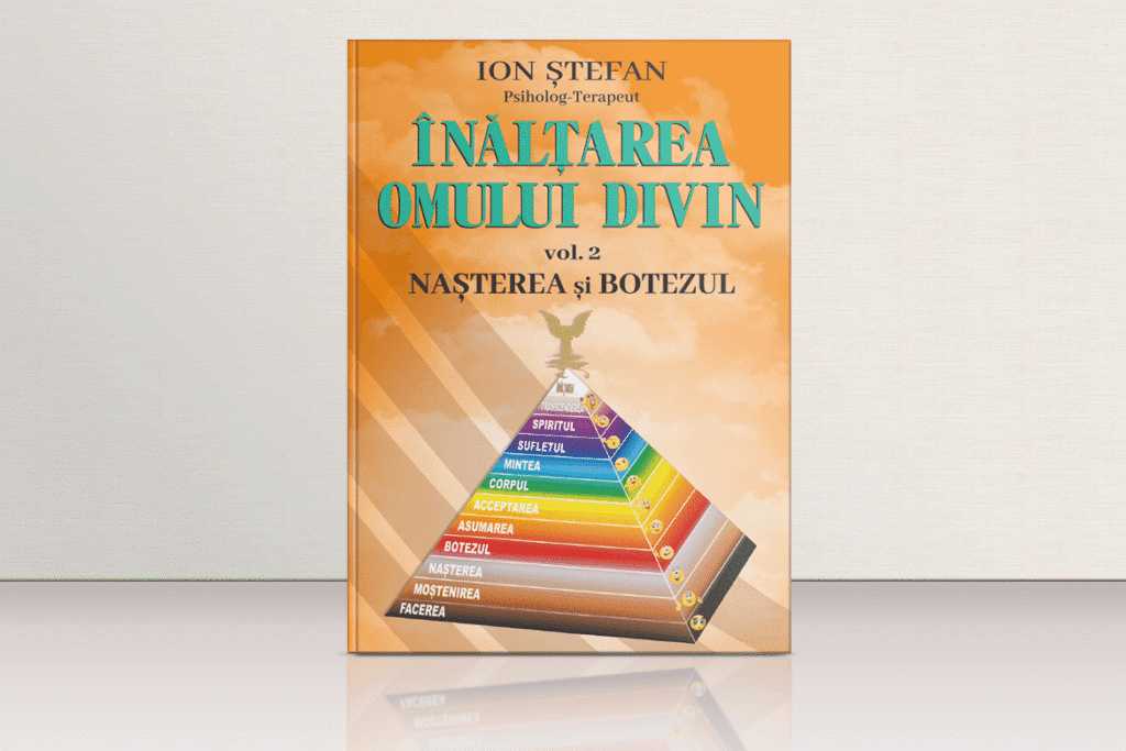 Ştefan Ion - Înălţarea Omului Divin - vol 2