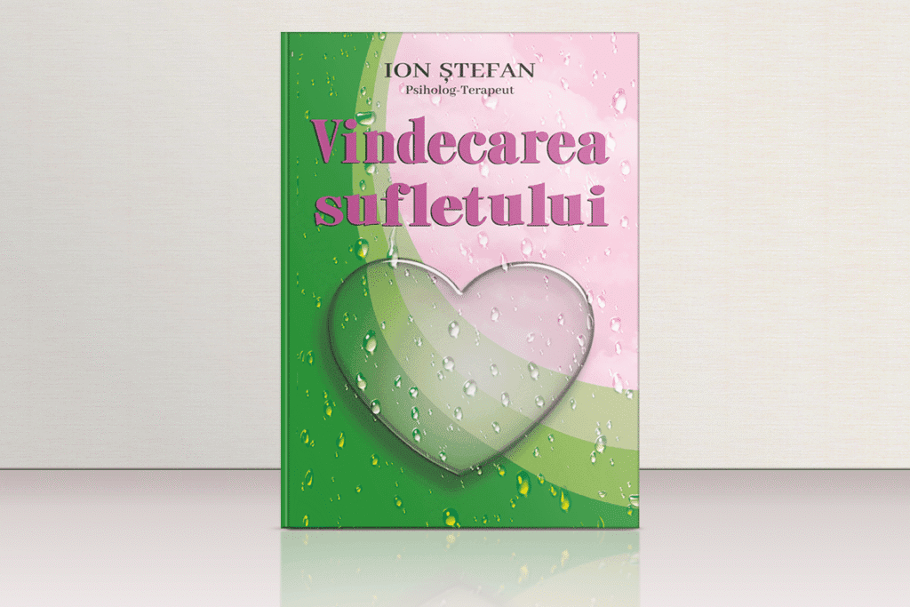 Ştefan Ion - Vindecarea sufletului