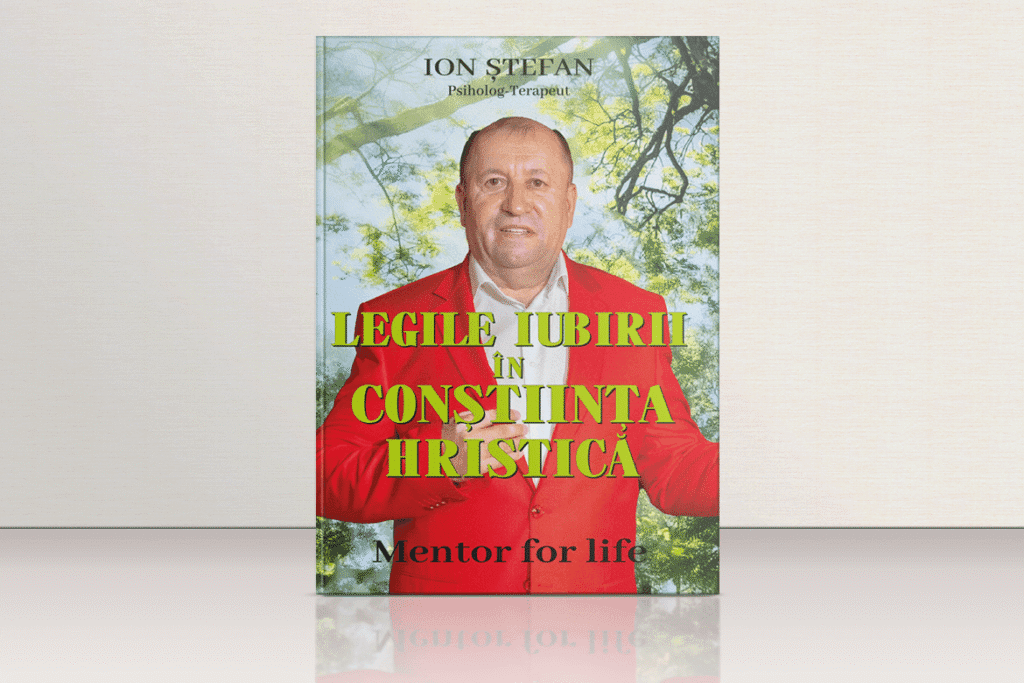 Ştefan Ion - Carte - Legile iubirii în conştiinţa hristică1