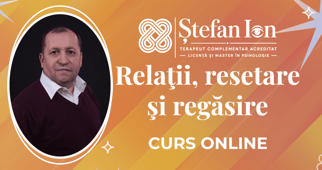 Ştefan Ion v2 - Curs - Relaţii, resetare şi regăsire